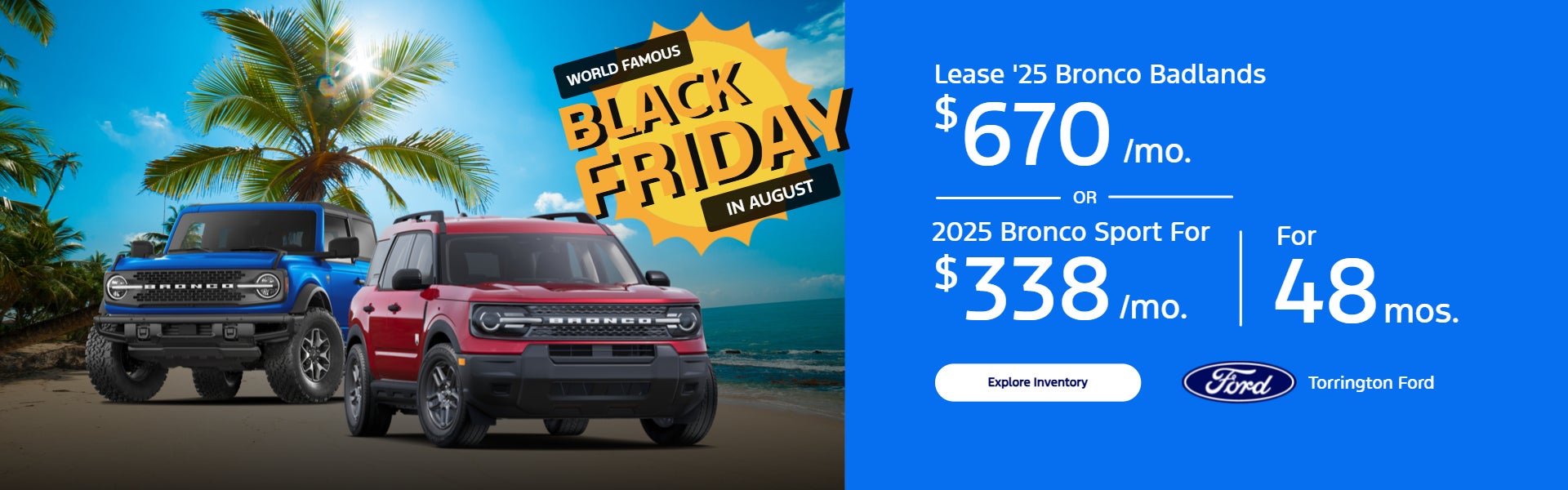 World Famous Black Friday in August!